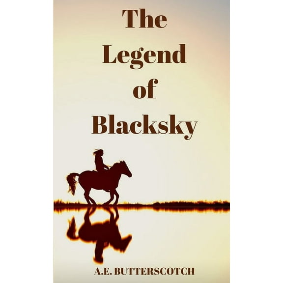 The Legend of Blacksky, (Paperback)
