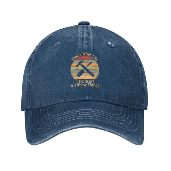 That's What I Do I Fix Stuff And I Know Things 1 Baseball Cap Vintage Soft Washed Denim,Golf Dad Hat Adjustable Trucker Hats for Men Women Unisex Adult,Navy Blue