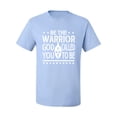 thumbnail image 2 of Wild Bobby Be The Warrior God Called You To Be Inspirational/Christian Men Graphic Tee, Light Blue, 3X-Large, 2 of 5