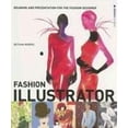 thumbnail image 1 of Pre-Owned Fashion Illustrator: Drawing and Presentation for the Fashion Designer (Abrams Studio) (Paperback) 0810991713 9780810991712, 1 of 1