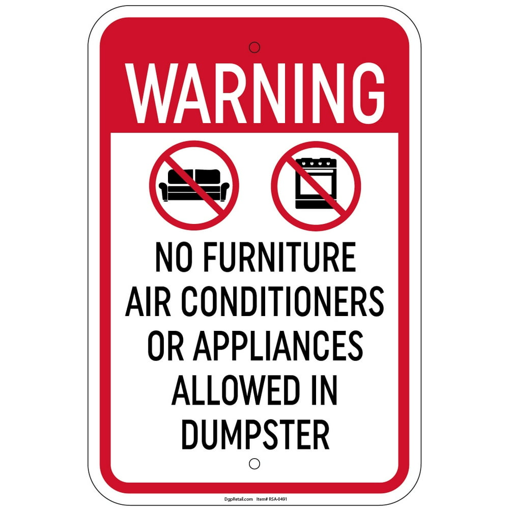Reflective Warning No Furniture A/C Appliances Allowed In Dumpster 12