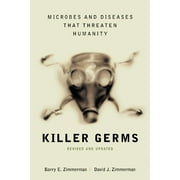 Angle View: Killer Germs : Microbes and Diseases That Threaten Humanity (Paperback)