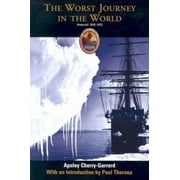 The Worst Journey in the World : Antarctic 1910-1913, Used [Paperback]