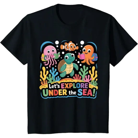 Let's Explore Under The Sea Back To School Student Teacher T-Shirt