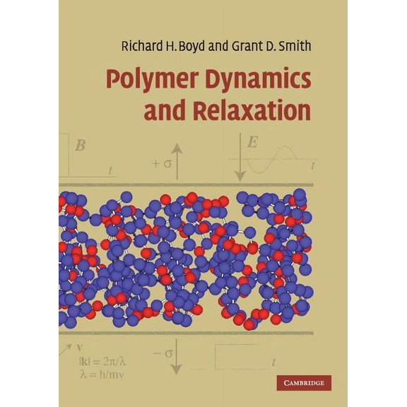Polymer Dynamics and Relaxation, (Hardcover)