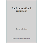 The Internet (Kids & Computers) [Library Binding - Used]