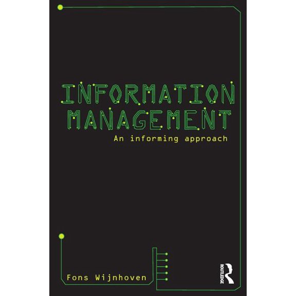 Information Management: An Informing Approach, (Paperback)