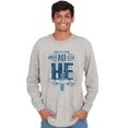 thumbnail image 5 of He Reigns Above Christian Jesus Faith Long Sleeve TShirt Men Women Brisco Brands S, 5 of 6