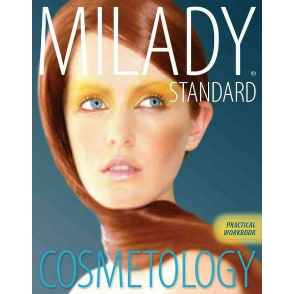 Practical Workbook for Milady's Standard Cosmetology (Paperback)