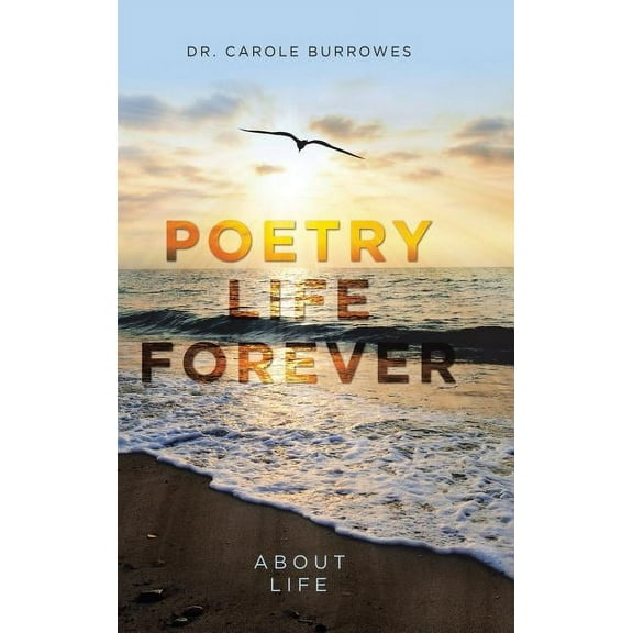 Poetry Life Forever: About Life (Hardcover)