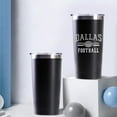thumbnail image 4 of Dallas Tumbler with Lids and Straws Insulated Stainless Steel Cup Travel Coffee Mug Football Gifts 20 Oz, 4 of 6