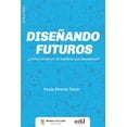 thumbnail image 1 of Diseñando futuros, 1 of 2