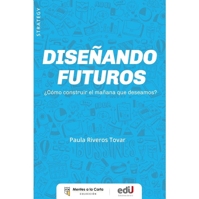 Diseñando futuros