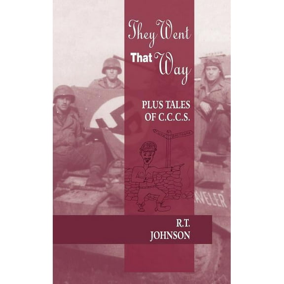 They Went That Way : Plus Tales of C.c.c.s.