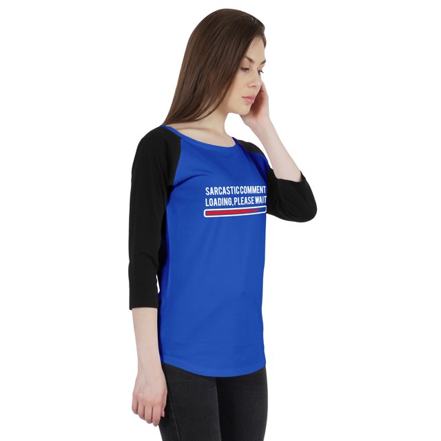 Inkmeso Women Raglan Tshirt Funny Sarcastic Comment Loading Please Wait Sarcasm Humor Quote Graphic Top