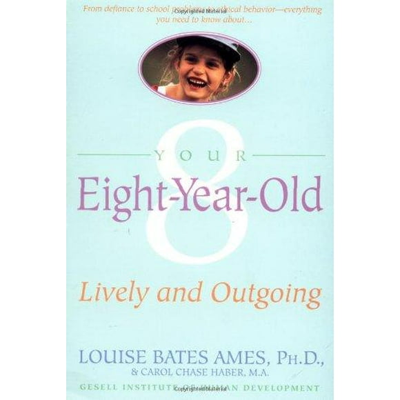 Votre Enfant de Huit Ans par Ames, Louise Bates/ Haber, Carol Chase