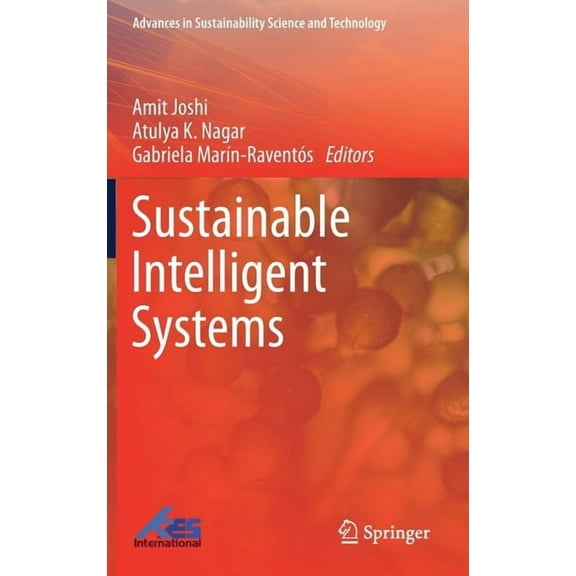 Advances in Sustainability Science and T Sustainable Intelligent Systems, (Hardcover)