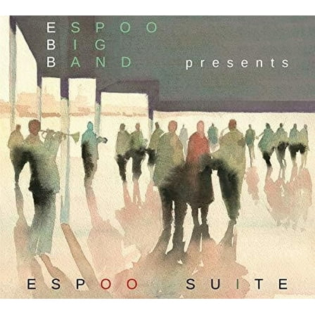 Espoo Big Band - Espoo Suite - Music & Performance - CD