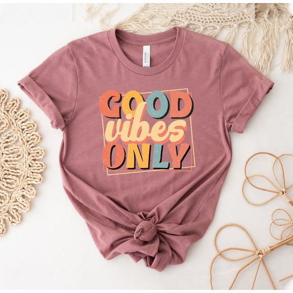 Good Vibes Only T-shirt, Positive Shirt, Good Vibes Top, Inspirational, Bff Shirts, Boho Tee, Women's Top, Positive Quote All Size S-5Xl