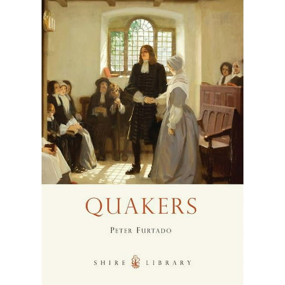 Shire Library: Quakers (Paperback)