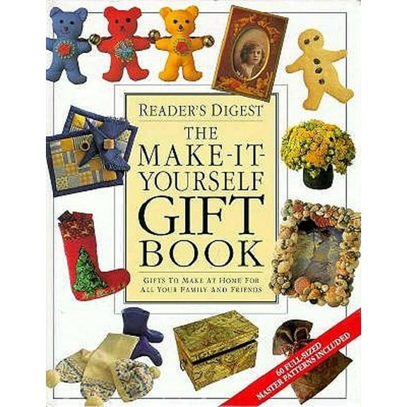 Pre-Owned The Make It Yourself Gift Book : Gifts to Make at Home for All Your Family and Friends (Hardcover) 9780762100217