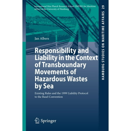 - Responsibility and Liability in the Context of Transboundary Movements of Hazardous Wastes by Sea - eBook