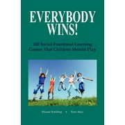Everybody Wins!  Paperback  Dianne Schilling, Terri Akin