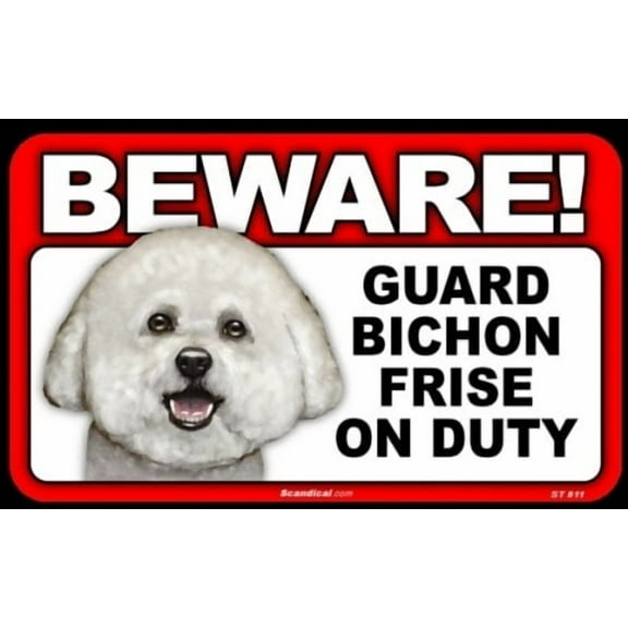 BEWARE Guard Dog on Duty Sign - Bichon Frise