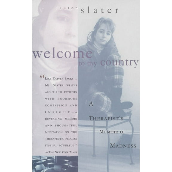 Welcome to My Country: A Therapist's Memoir of Madness, (Paperback)