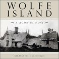 thumbnail image 2 of Wolfe Island: A Legacy in Stone, 2 of 2