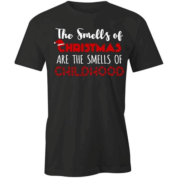 Smells Of Christmas T-Shirt | Xmas Holiday Black Tee Gift
