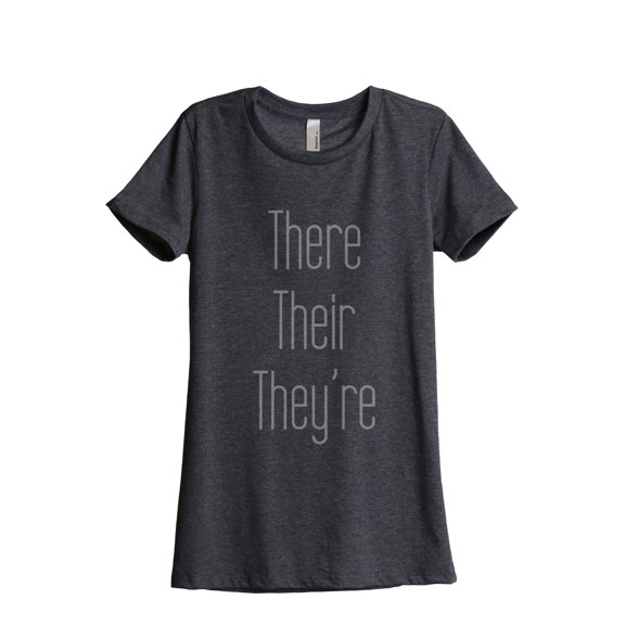Thread Tank There Their Theyre Women's Relaxed Crewneck T-Shirt Tee Charcoal X-Large