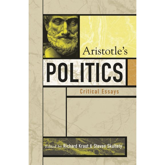 Critical Essays on the Classics Aristotle's Politics: Critical Essays, (Paperback)