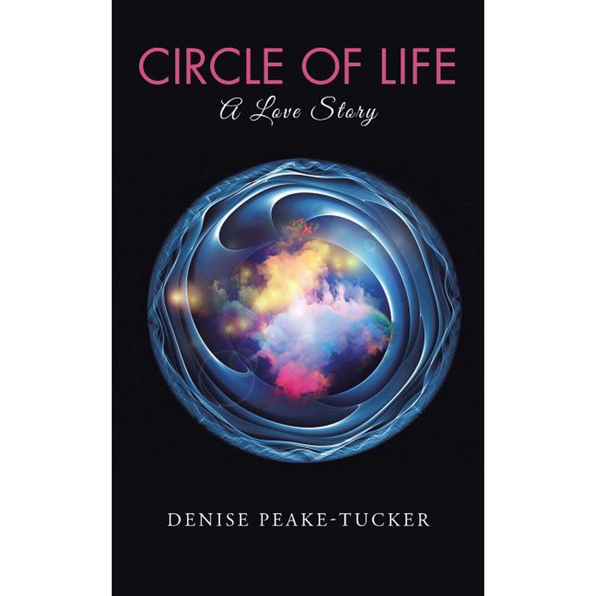 Circle of Life: A Love Story (Paperback)