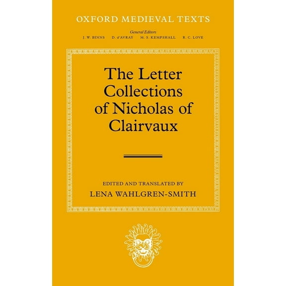 Oxford Medieval Texts Letter Collections of Nicholas of Clairvaux, (Hardcover)