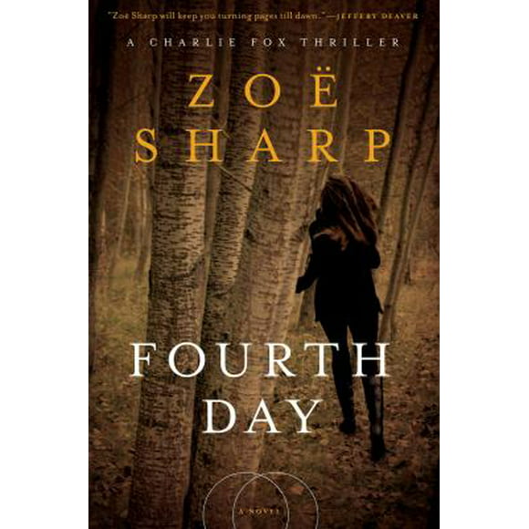Fourth Day: A Charlie Fox Thriller (Charlie Fox Thrillers) 160598275X (Paperback - Used)