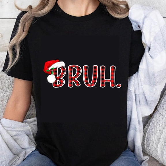 100% Cotton Christmas Bruh Santa Hat T-Shirt Funny Holiday Sweater Xmas Party Gift for Men Women Unisex Casual Top