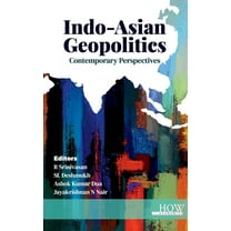 Indo-Asian Geopolitics: Contemporary Perspectives, (Hardcover)