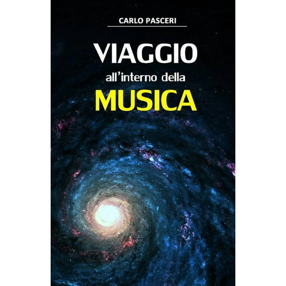 Viaggio all'interno della Musica, (Paperback)