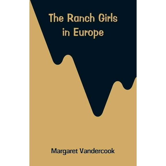 The Ranch Girls in Europe, (Paperback)