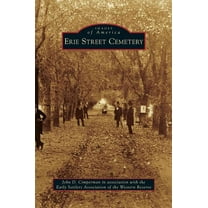 Erie Street Cemetery (Hardcover)