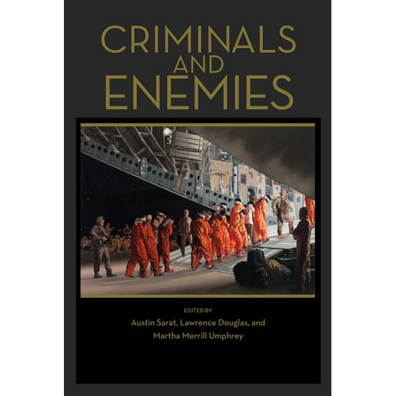 The Amherst Law, Jurisprudence, and Soci Criminals and Enemies, (Paperback)