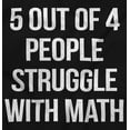 thumbnail image 2 of Funny People Struggle With Math Plus Size Crewneck Graphic Tee Shirt Brisco Brands 2X, 2 of 4