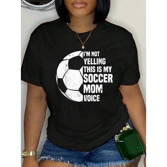 Cotton I'm Not Yelling This is My Soccer Mom Voice Funny Soccer Mom T-Shirt Women's Graphic Tee Casual Tops