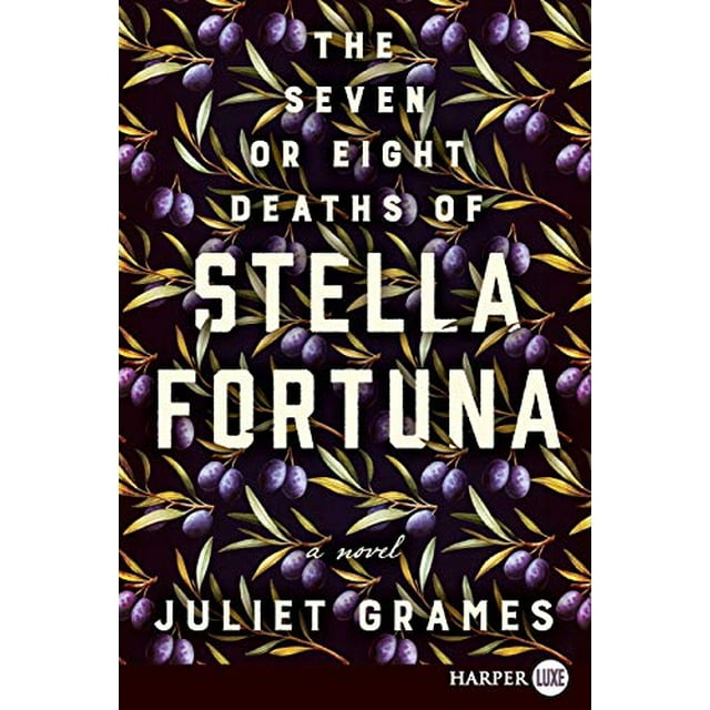 The Seven or Eight Deaths of Stella Fortuna (Large Print)