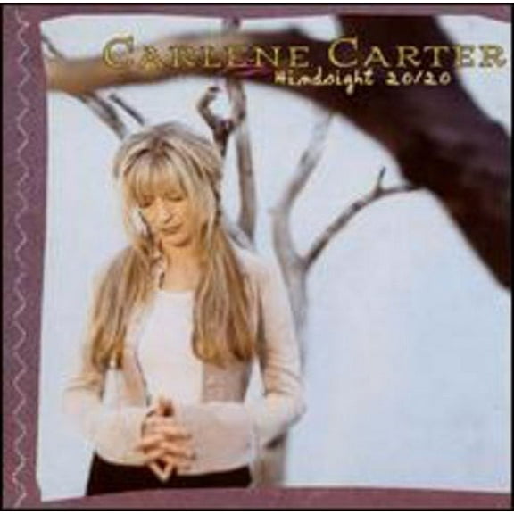 Carlene Carter - Hindsight 20/20 - Music & Performance - CD