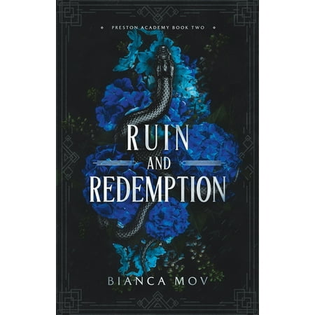 Preston Academy: Ruin and Redemption: A Dark Boarding School Romance (Preston Academy Book 2) (Paperback)