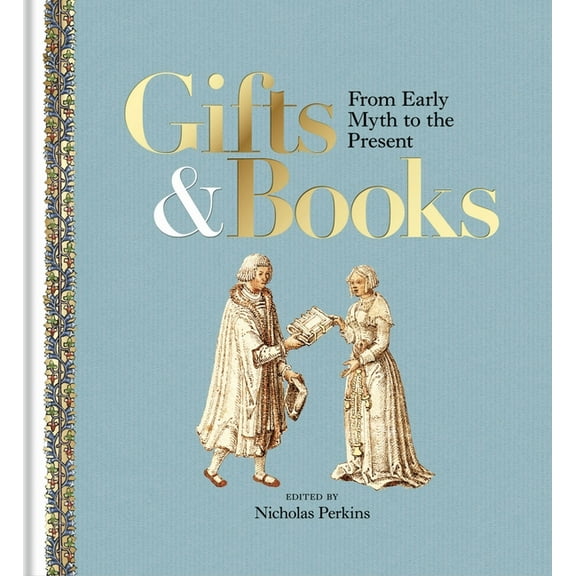 Gifts & Books : From Early Myth to the Present (Hardcover)