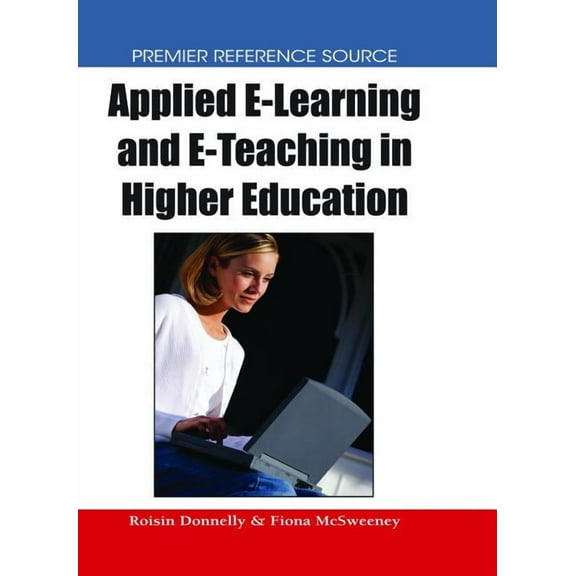 Applied E-Learning and E-Teaching in Higher Education, (Hardcover)