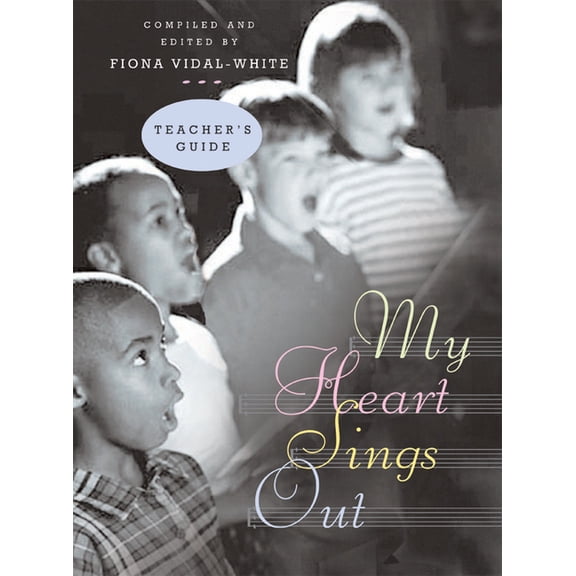 My Heart Sings Out - Teacher's Edition, (Paperback)